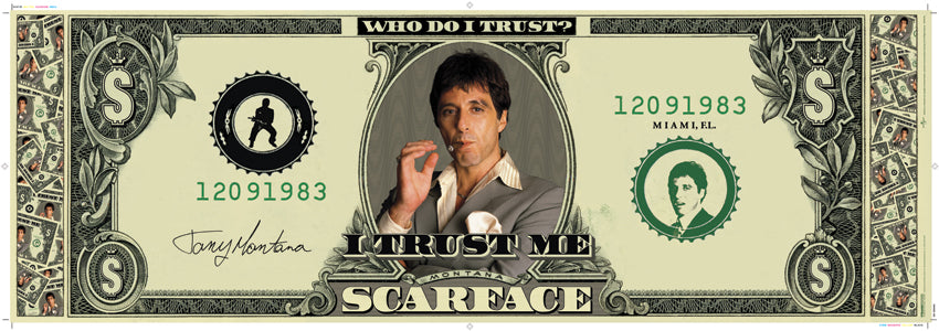 Scarface Dollar Bill I Trust Me 158x53cm Panoramic Door Poster