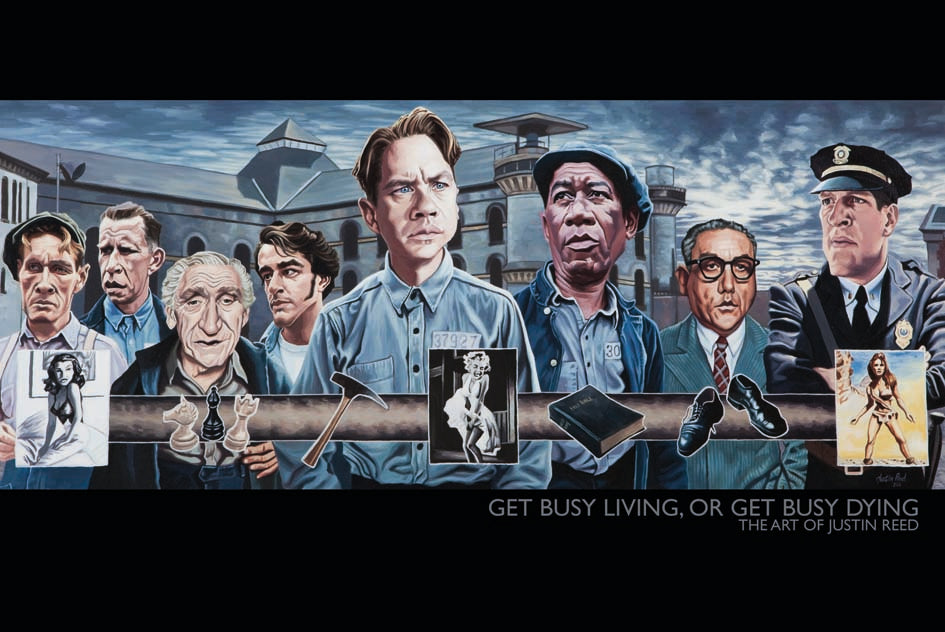 Get Busy Living, Or Get Busy Dying The Art Of Justin Reed Maxi Poster